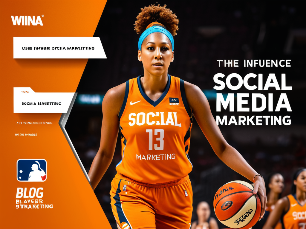 Featured image for blog post: The Influence of Social Media on WNBA Player Branding and Marketing Strategies